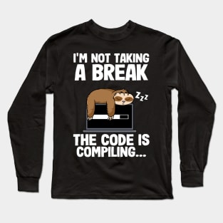 The Code Is Compiling Funny Sloth Programming Nerd Long Sleeve T-Shirt